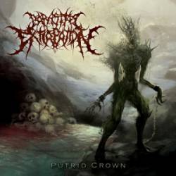 Parasitic Extirpation : Putrid Crown